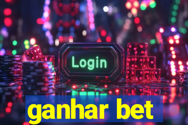 ganhar bet